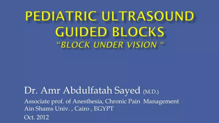 pediatric ultrasound guided blocks block under vision
