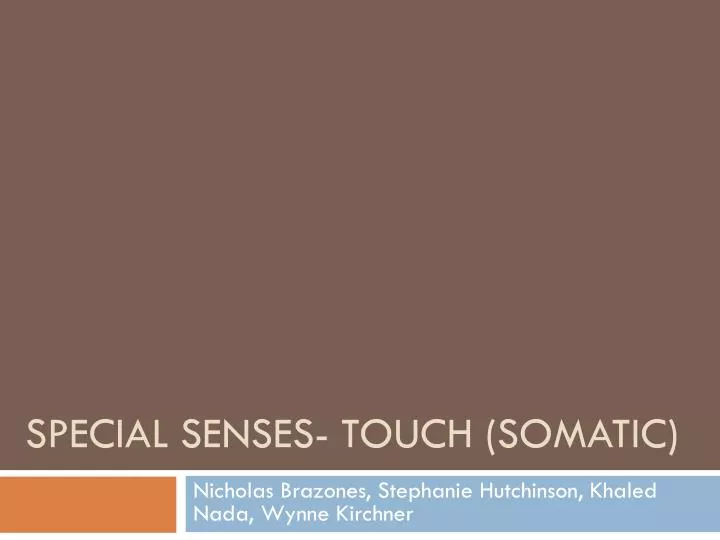 special senses touch somatic