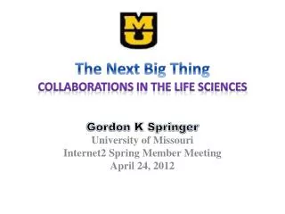 The Next Big Thing Collaborations in the Life Sciences