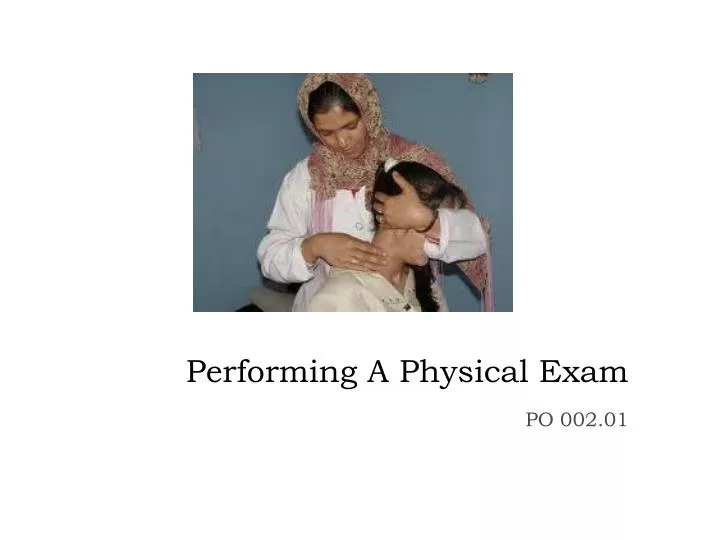 performing a physical exam
