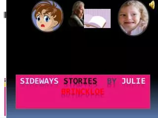 Sideways stories By julie Brinckloe