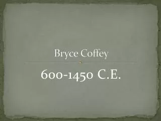 Bryce Coffey