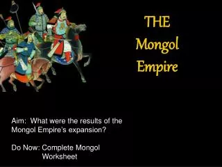 THE Mongol Empire