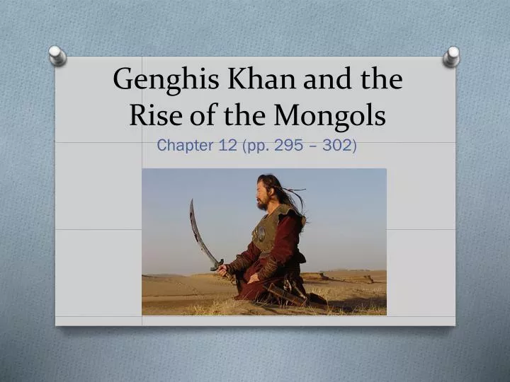 genghis khan and the rise of the mongols