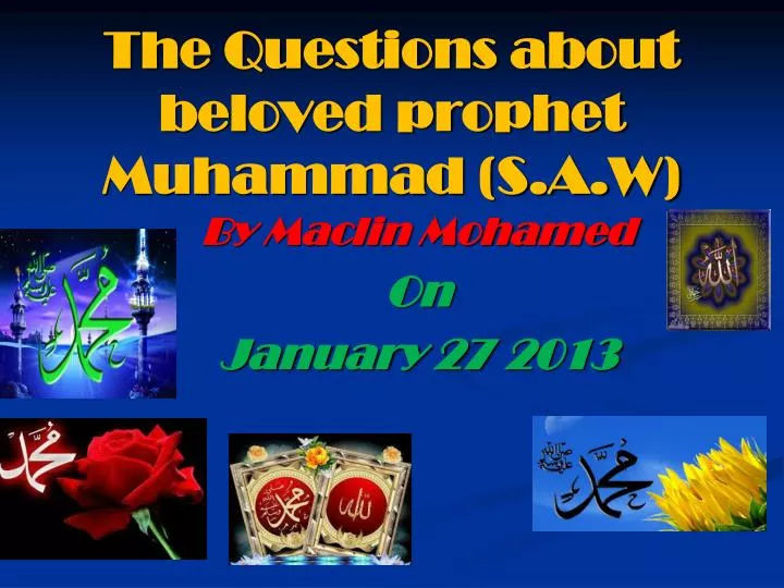 t he questions about beloved prophet muhammad s a w