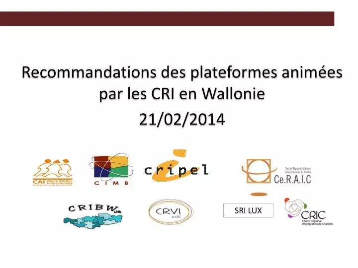 recommandations des plateformes anim es par les cri en wallonie 21 02 2014