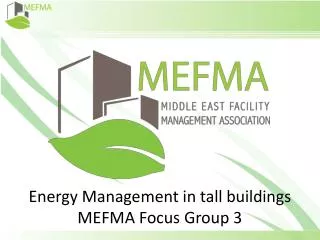 Energy Management in tall buildings MEFMA Focus Group 3