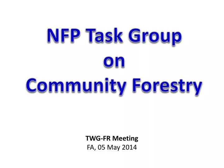 nfp task group on community forestry