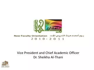 Vice President and Chief Academic Officer Dr. Sheikha Al-Thani