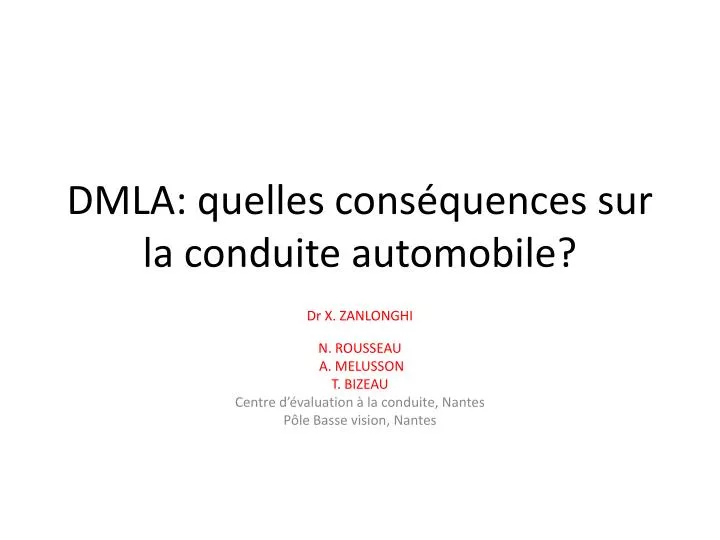 dmla quelles cons quences sur la conduite automobile