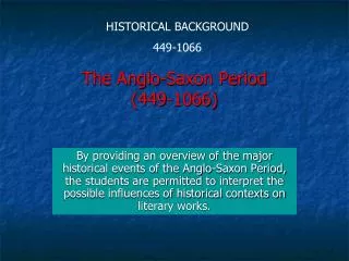 The Anglo-Saxon Period (449-1066)