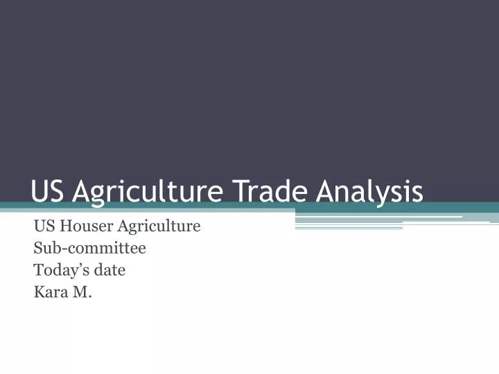 us agriculture trade analysis