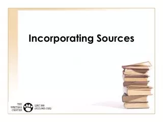 Incorporating Sources