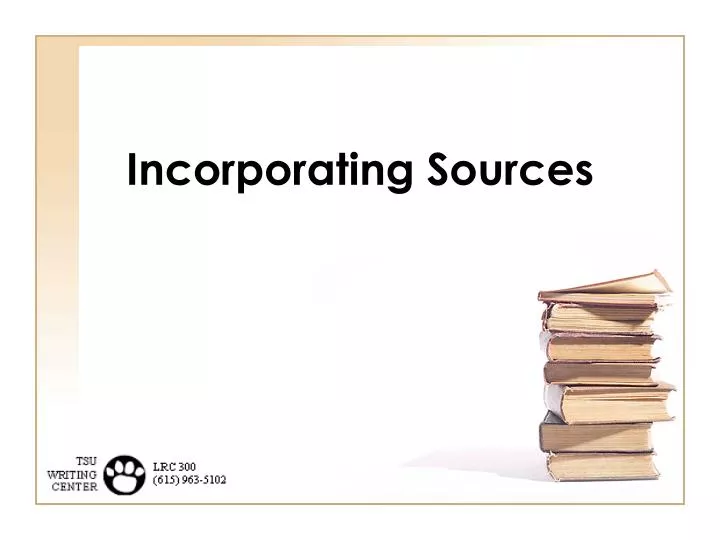 incorporating sources