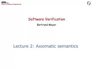 Lecture 2: Axiomatic semantics