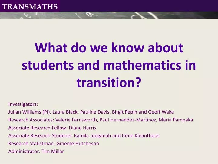 what do we know about students and mathematics in transition