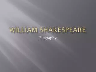 William Shakespeare