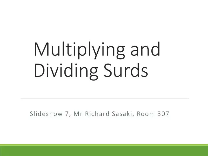 multiplying and dividing surds