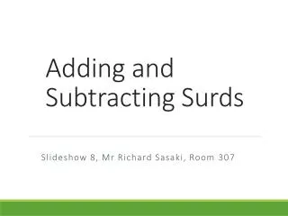 Adding and Subtracting Surds