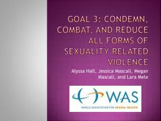 goal 3 condemn combat and reduce all forms of sexuality related violence