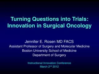 Turning Questions into Trials: Innovation in Surgical Oncology