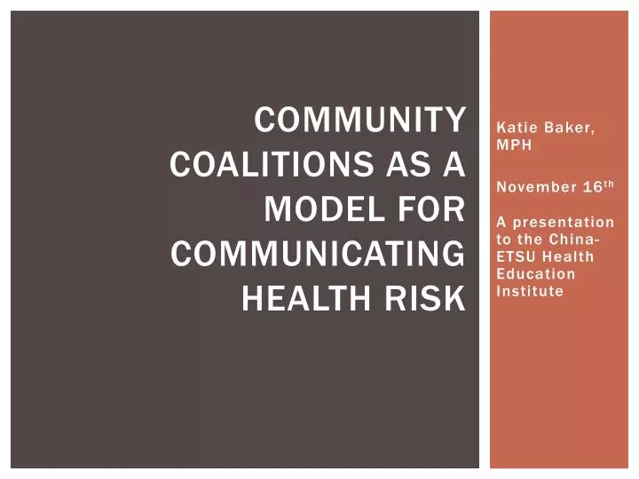 community coalitions as a model for communicating health risk
