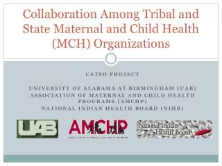 Collaboration Among Tribal and State Maternal and Child Health (MCH) Organizations