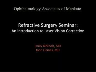 Refractive Surgery Seminar: An Introduction to Laser Vision Correction