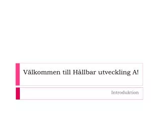 v lkommen till h llbar utveckling a