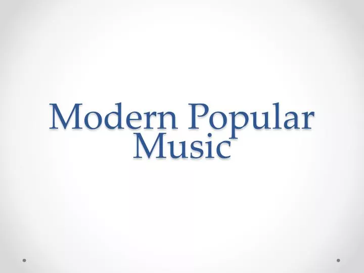 modern popular music