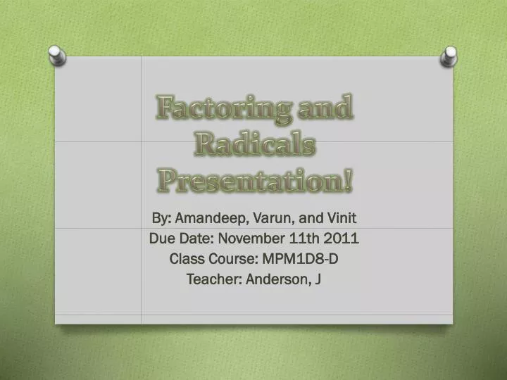factoring and radicals presentation