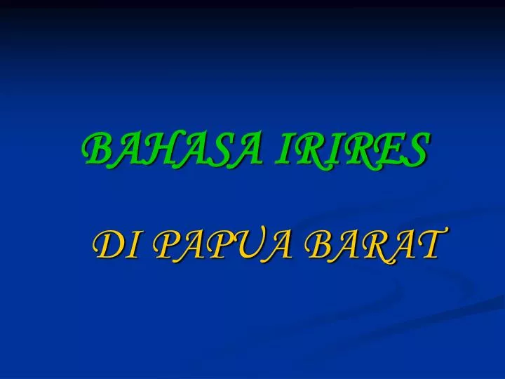 bahasa irires