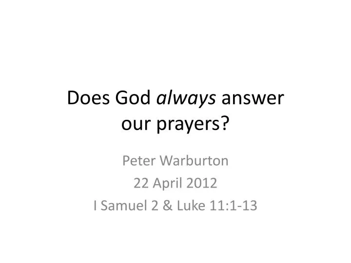 does god always answer our prayers