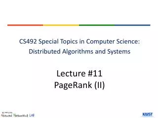 Lecture # 11 PageRank ( II)