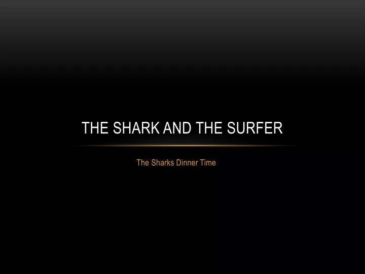 the shark and the surfer