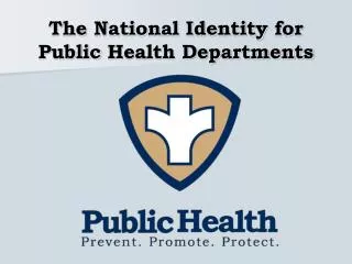 The National Identity for Public Health Departments