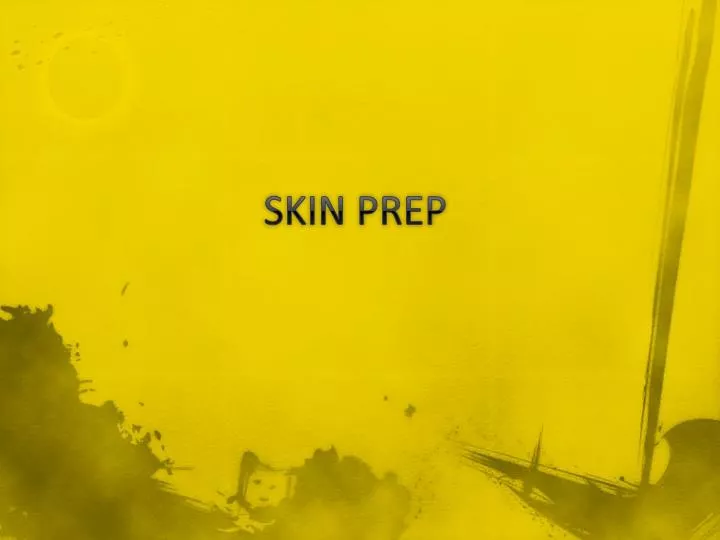 skin prep