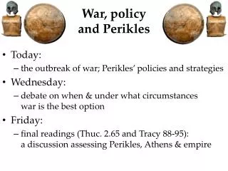 War, policy and Perikles