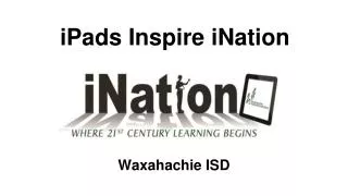iPads Inspire iNation