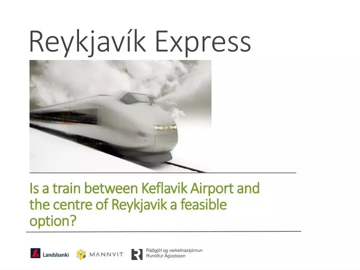 is a train between keflavik airport and the centre of reykjavik a feasible option