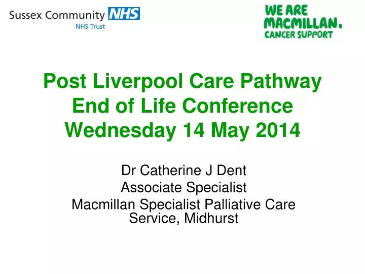 post liverpool care pathway end of life conference wednesday 14 may 2014