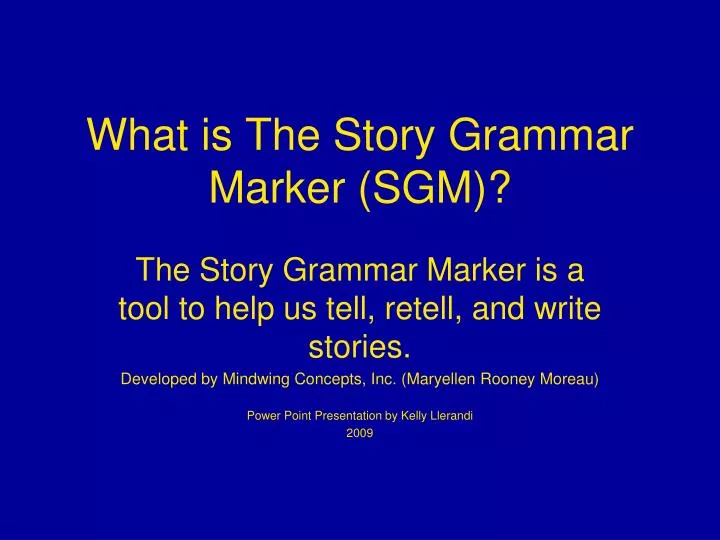 what is the story grammar marker sgm