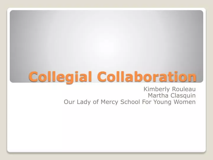 collegial collaboration