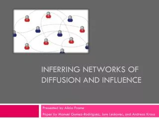 Inferring Networks of Diffusion and Influence