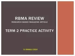 RBMA REVIEW research based magazine article Term 2 practice activity