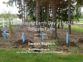 Celebrating Earth Day at MSU Tollgate Farm