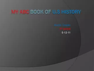 MY ABC BOOK OF U.S HISTORY