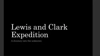 Lewis and Clark Expedition