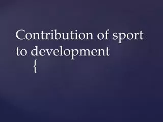 Contribution of sport to development