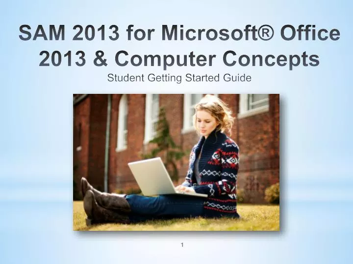 sam 2013 for microsoft office 2013 computer concepts student getting started guide